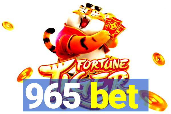 965 bet