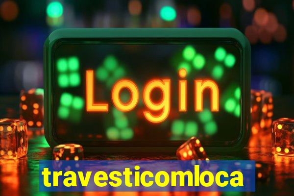 travesticomlocal.combr