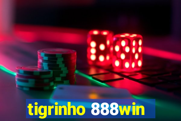 tigrinho 888win