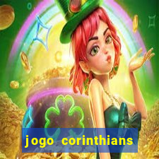 jogo corinthians vai passar aonde