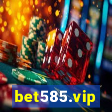 bet585.vip