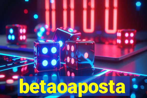 betaoaposta