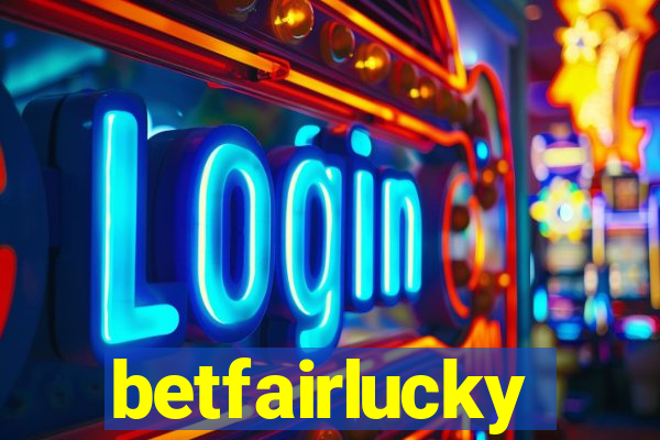 betfairlucky