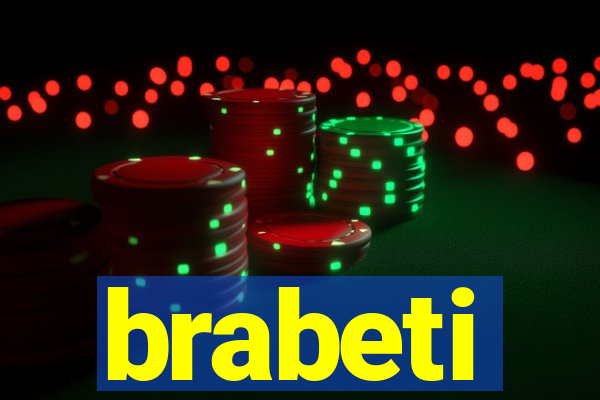 brabeti