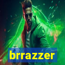 brrazzer