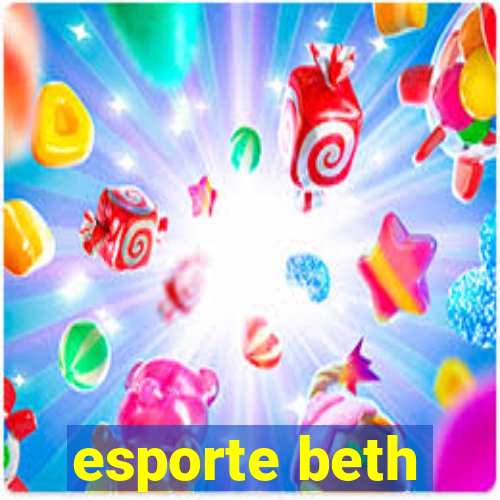 esporte beth