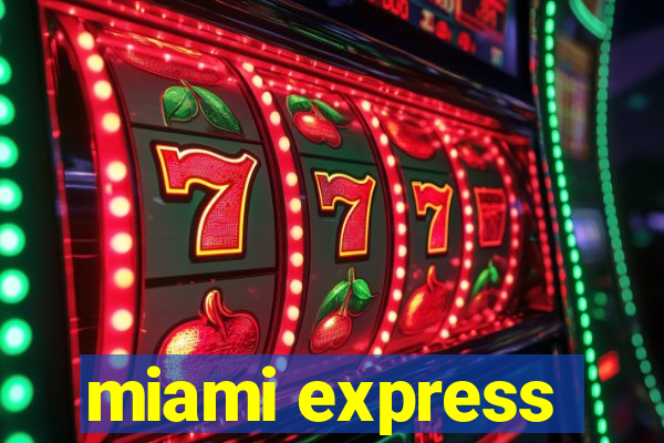 miami express