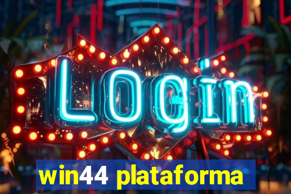 win44 plataforma