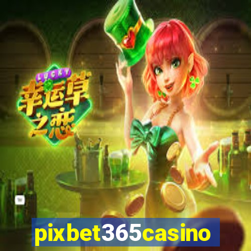 pixbet365casino