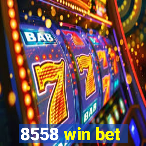 8558 win bet