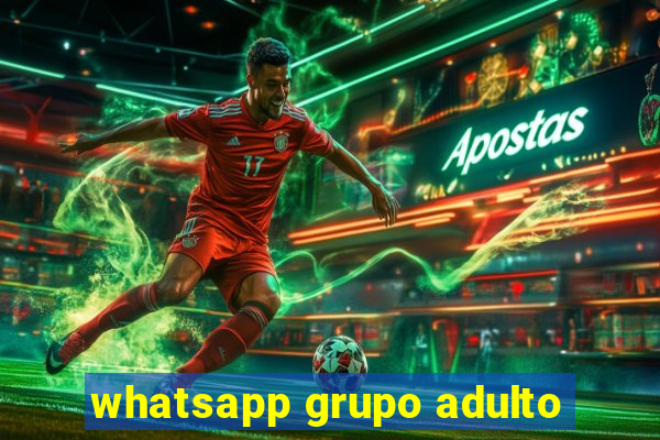 whatsapp grupo adulto