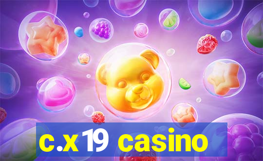 c.x19 casino