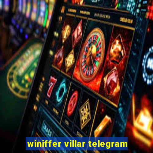 winiffer villar telegram