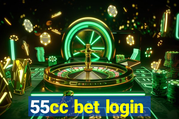 55cc bet login