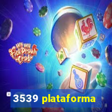 3539 plataforma