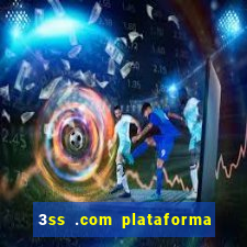 3ss .com plataforma de jogos