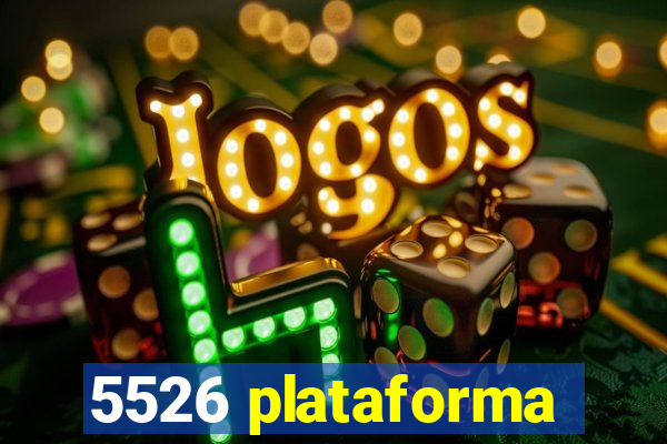 5526 plataforma