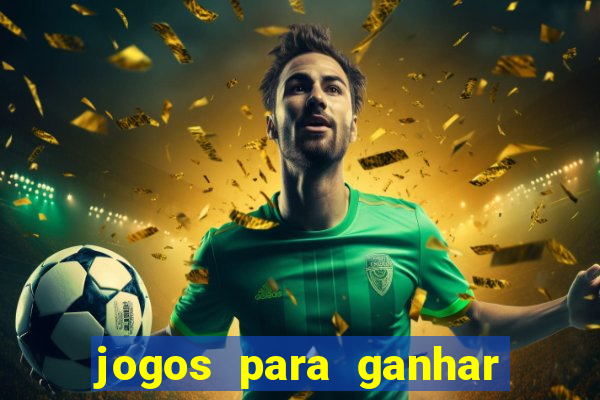 jogos para ganhar dinheiro sem precisar depositar