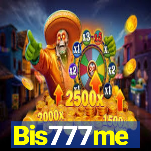 Bis777me