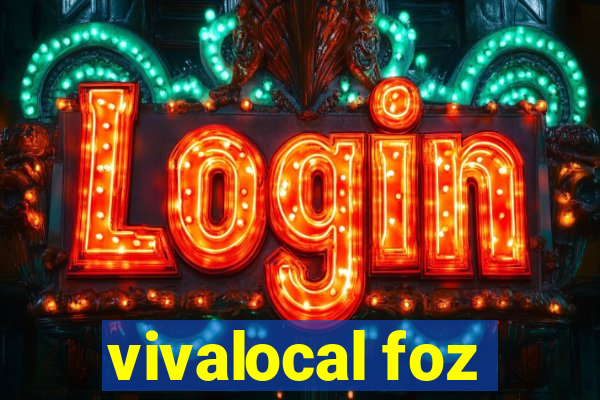 vivalocal foz