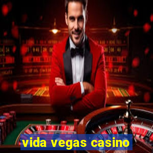 vida vegas casino