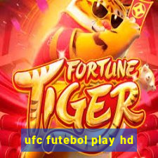 ufc futebol play hd