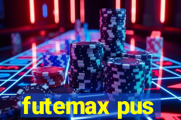 futemax pus