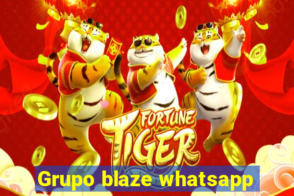 Grupo blaze whatsapp