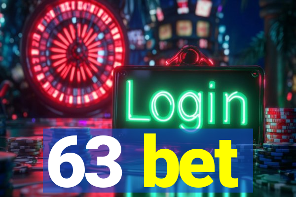 63 bet