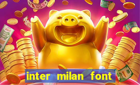 inter milan font free download