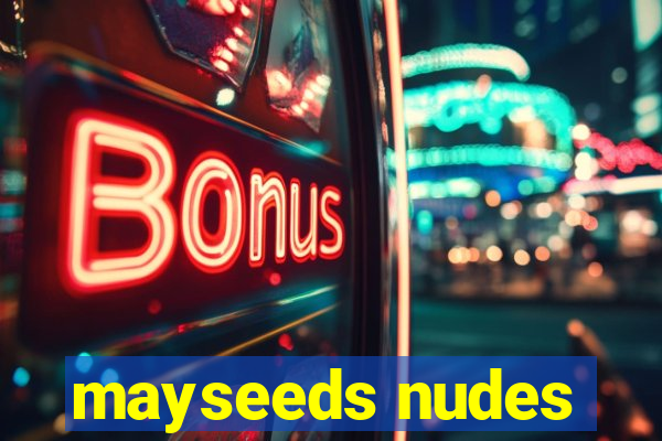 mayseeds nudes