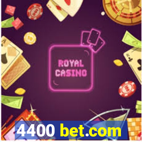 4400 bet.com