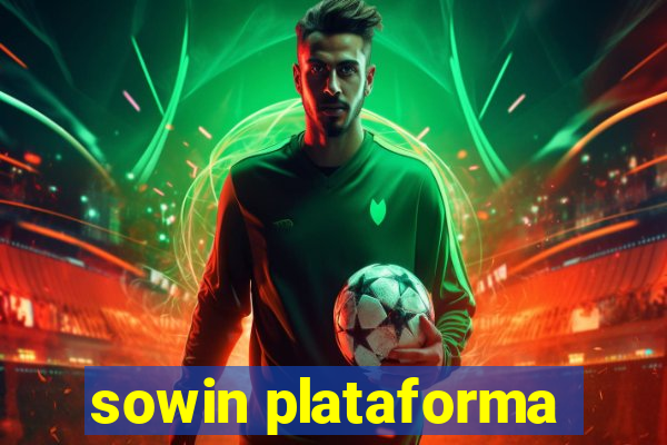 sowin plataforma