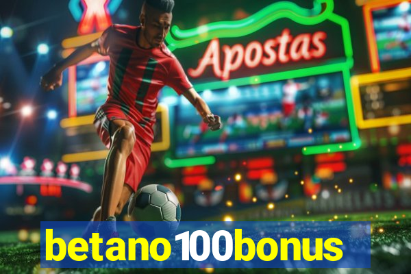 betano100bonus