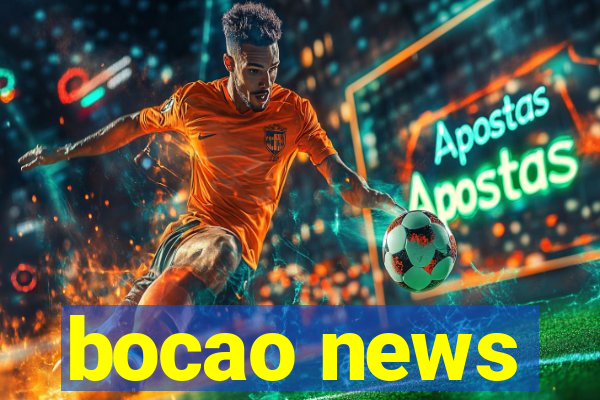 bocao news