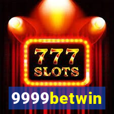 9999betwin