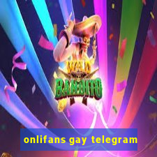 onlifans gay telegram