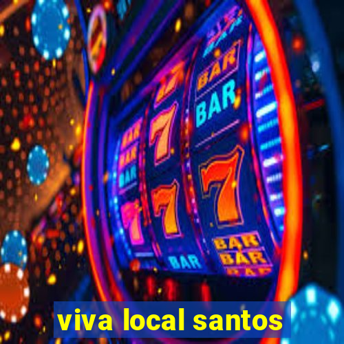 viva local santos