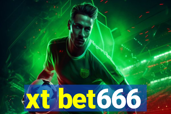 xt bet666