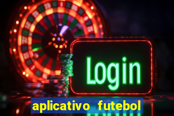 aplicativo futebol da hora 4.5