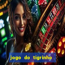 jogo do tigrinho rodadas grátis