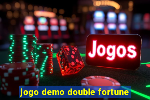 jogo demo double fortune