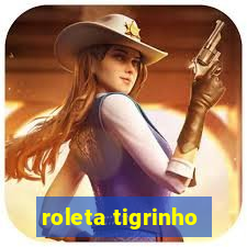 roleta tigrinho