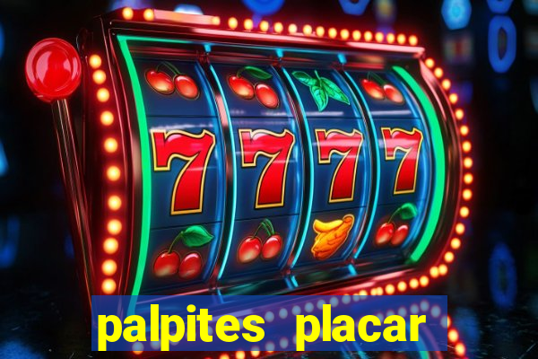 palpites placar exato dos jogos de amanh?