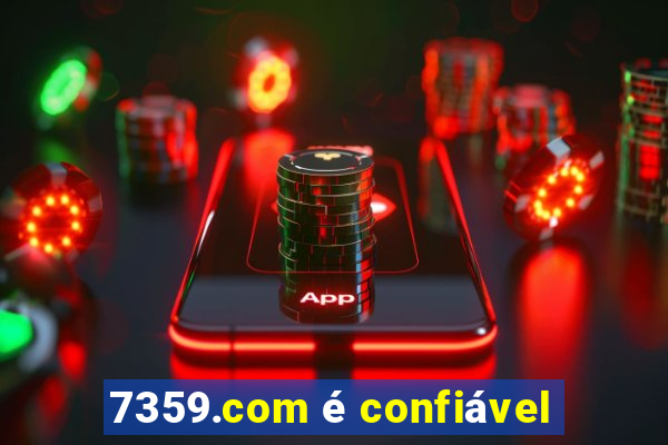 7359.com é confiável