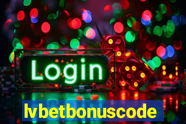 lvbetbonuscode