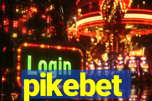 pikebet