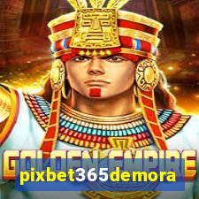 pixbet365demora