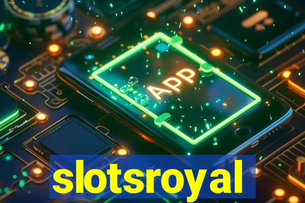 slotsroyal