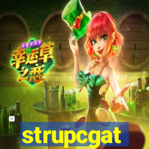 strupcgat